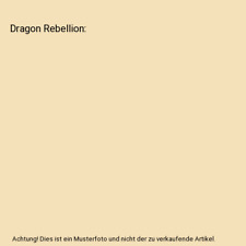 Dragon rebellion . gebraucht kaufen  Trebbin