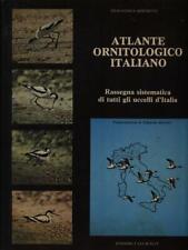 Atlante ornitologico italiano. usato  Italia