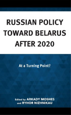 Arkady Moshes Rosyjska polityka wobec Białorusi po 2020 roku (Oprawa miękka) (IMPORT Z WIELKIEJ BRYTANII) na sprzedaż  Wysyłka do Poland