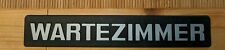 Schild wartezimmer kunststoff gebraucht kaufen  Oelsnitz