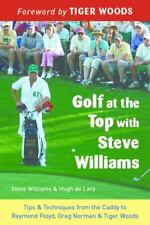 Golfe no topo com Steve Williams: dicas e técnicas do Caddy para... comprar usado  Enviando para Brazil