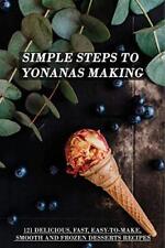 Simple steps yonanas for sale  UK