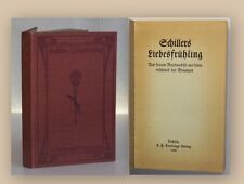 Schillers liebesfrühling 1909 gebraucht kaufen  Dresden