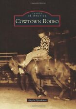 Cowtown rodeo angela for sale  USA