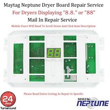 Used, MAYTAG NEPTUNE DRYER ERROR 8.8. OR 88 CODE NO START CONTROL BOARD REPAIR SERVICE for sale  Bristol