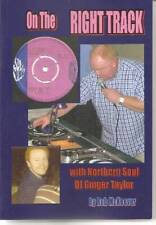 ON THE RIGHT TRACK With Northern Soul DJ Ginger Taylor BOOK  - Rare Soul Scene segunda mano  Embacar hacia Argentina