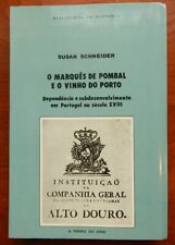 Schneider MARQUÊS DE POMBAL E O VINHO DO PORTO História de Portugal ~ Vinho comprar usado  Enviando para Brazil