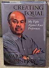Ward Connerly / CREATING IGUAL MY FIGHT AGAINST RACE PREFERENCES Assinado 1º 2000, usado comprar usado  Enviando para Brazil