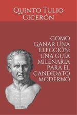 Quinto Tulio Ciceron Como Ganar Una Elección (Paperback) segunda mano  Embacar hacia Argentina