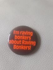 raving bonkers for sale  WITHAM