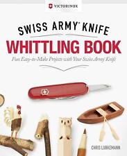 Usado, Victorinox Swiss Army Knife Whittling Book, edição de presente: divertido, fácil de fazer profissional, comprar usado  Enviando para Brazil