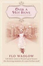 Over a Hot Stove: Life Below Stairs in Britain's Great Houses: The Charming... comprar usado  Enviando para Brazil