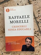 Raffaele morelli crescerli usato  Italia
