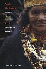 Crude chronicles indigenous for sale  Carlstadt