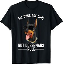 NOVO LIMITADO Camiseta All Dogs Are Cool But Dobermans Rule Pinscher Puppy Dog comprar usado  Enviando para Brazil