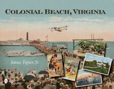 Colonial Beach, Virginia: Playground of the Potomac, usado segunda mano  Embacar hacia Argentina