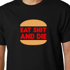Mangiare Sh T E Die T-Shirt Fast Food Burgers Vegano Politica Slogan Frase Funny, usado segunda mano  Embacar hacia Argentina