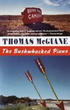 The Bushwhacked Piano por McGuane, Thomas comprar usado  Enviando para Brazil
