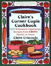 Livro de receitas Claire's Corner Copia: 225 receitas vegetarianas estilo caseiro de... comprar usado  Enviando para Brazil