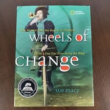 Wheels of Change How Women Rode the Bicycle to Freedom por Sue Macy firmado segunda mano  Embacar hacia Argentina