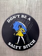 DON'T BE A SALTY BITCH (PEGATINA) DIVERTIDO REFRIGERADOR NIÑAS IDEA DE REGALO segunda mano  Embacar hacia Argentina