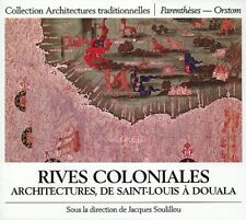 Rives coloniales d'occasion  France
