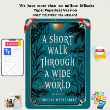 A Short Walk Through a Wide World: A Novel... por "Douglas Westerbeke" comprar usado  Enviando para Brazil