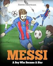 Messi: Un niño que se convirtió en una estrella. Inspirador libro infantil sobre Lionel Messi -... segunda mano  Embacar hacia Argentina