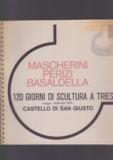 Mascherini perizi basaldella usato  Trieste