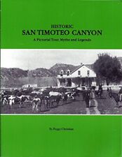 Histórico San Timoteo Canyon. Um passeio pictórico, mitos e lendas, usado comprar usado  Enviando para Brazil