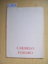 Usato, LIBRETTO SU CARMELO FODARO - 1984 usato  Bracciano