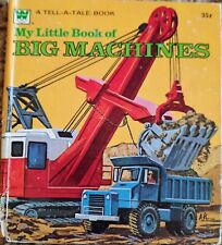 My Little Book of BIG MACHINES-HC- Golden Tell-A-Tale Book #2589-1975 segunda mano  Embacar hacia Argentina