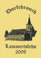 Dorfchronik lammertsfehn 2009 gebraucht kaufen  Bremen