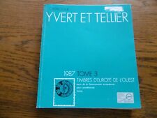 CATALOGUE COTATION YVERT TELLIER TIMBRES EUROPE OUEST 1987 TOME 3, occasion d'occasion  Mortagne-du-Nord