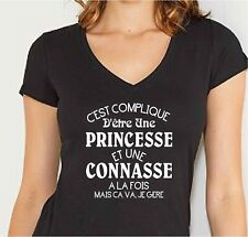 T-shirt femme C'est compliqué d'être une princesse et une connasse je gère. d'occasion  Tours-