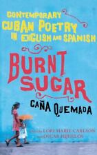 Usado, Quemada Burnt Sugar Cana: poesia cubana contemporânea em inglês e espanhol comprar usado  Enviando para Brazil
