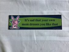 Happy Bunny Stickers - 8 1/2" x 2 1/2" for car bumpers, books, etc #10 for sale  Shipping to South Africa