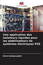 Application isolateurs liquide d'occasion  Expédié en Belgium