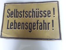 Blechschild selbstschüsse leb gebraucht kaufen  Isenburg, Mündersbach, Roßbach