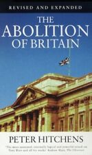 The Abolition of Britain by Hitchens, Peter Paperback Book The Cheap Fast Free segunda mano  Embacar hacia Argentina