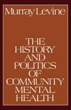La historia y la política de la salud mental comunitaria de Levine, Murray, libro de papel segunda mano  Embacar hacia Argentina