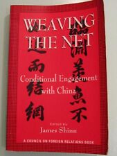 WEAVING THE NET: COMPROMISO CON CHINA - edición JAMES SHINN segunda mano  Embacar hacia Argentina