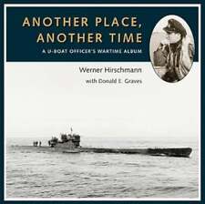 Donald E Graves Werner / Another Place Another Time U-Boat Officer's Wartime comprar usado  Enviando para Brazil