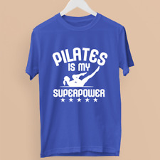 Pilates is my Super Power T-shirt Gym Fitness Workout Exercise Funny Yoga Gifts for sale  Shipping to South Africa