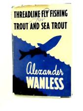 Thread Line Fly-Fishing For Trout and Sea Trout (Alexander Wanless) (ID:20630) segunda mano  Embacar hacia Argentina