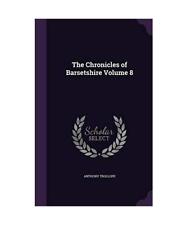 The chronicles barsetshire gebraucht kaufen  Trebbin