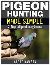 Pigeon hunting made for sale  Jessup