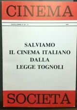 CINEMA SOCIETA' - SALVIAMO IL CINEMA ITALIANO DALLA LEGGE TOGNOLI - LIBRO usato  Roma