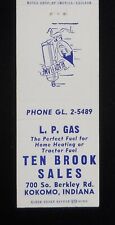 1950s Ten Brook Sales L. P. Gas Home Heating Tractor Fuel Berkley Rd. Kokomo IN for sale  Shipping to South Africa