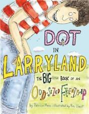 Dot in Larryland: The Big Little Book of an Odd-Sized Friendship, usado comprar usado  Enviando para Brazil